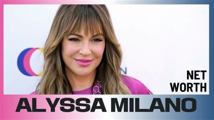 Alyssa Milano’s net worth, fact, career, awards, biography & life story