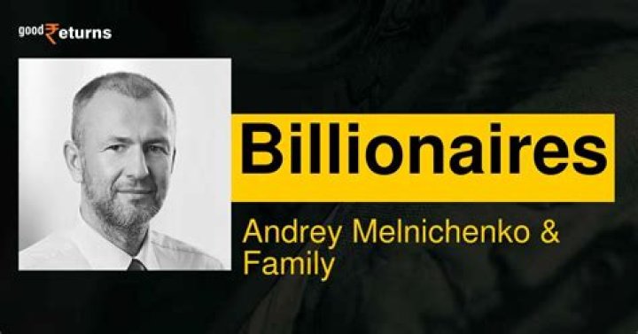 Andrey Melnichenko Biography - Facts, Childhood, Family Life & Achievements
