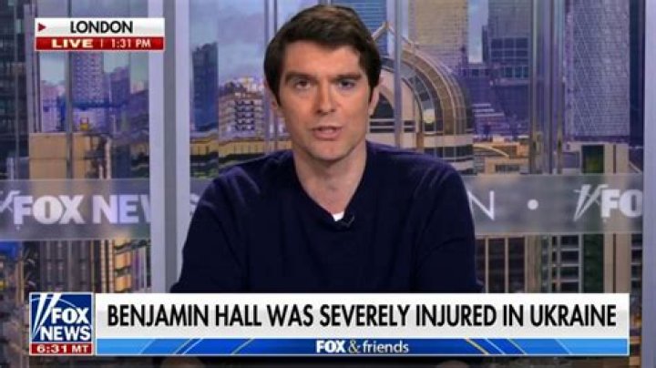 Benjamin Hall Net Worth and Salary, Career Earnings On Fox News Journalist Shot In Ukraine