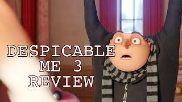 Despicable Me 3 Review