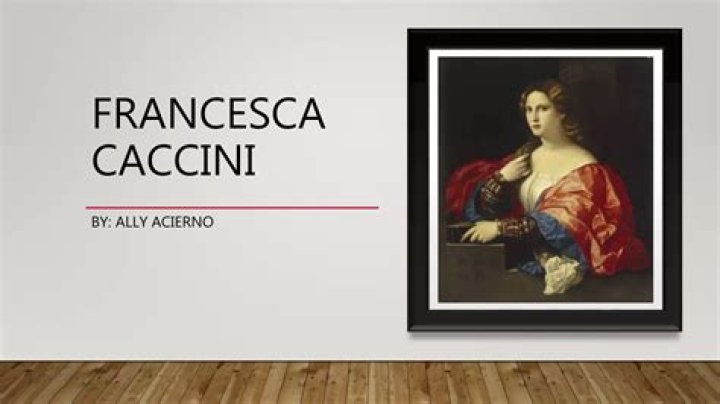 Francesca Caccini Biography - Facts, Childhood, Family Life & Achievements