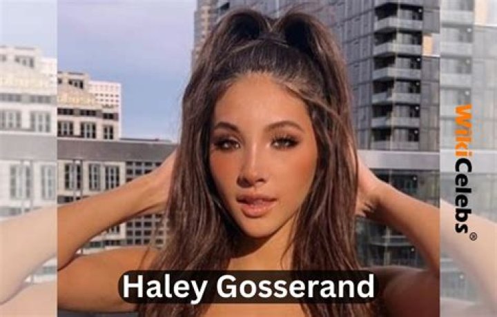 Haley Gosserand Biography - Facts, Childhood, Family Life & Achievements