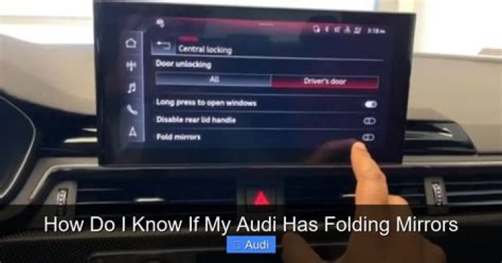 How do i know if my audi has folding mirrors