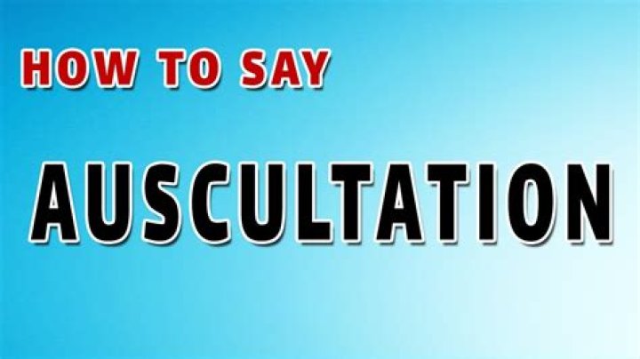 How to pronounce auscultation