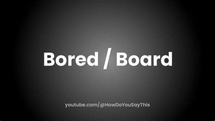 How to pronounce bored