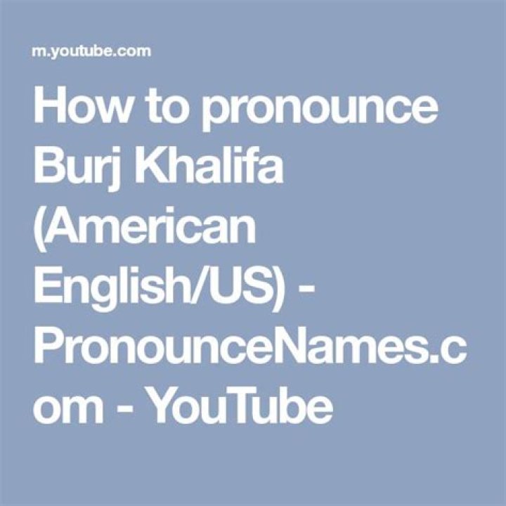 How to pronounce burj khalifa