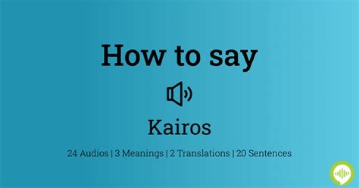 How to pronounce kairos