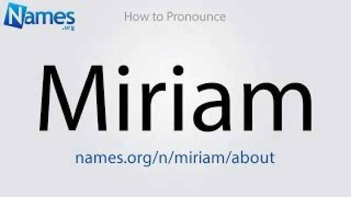 How to pronounce miriam