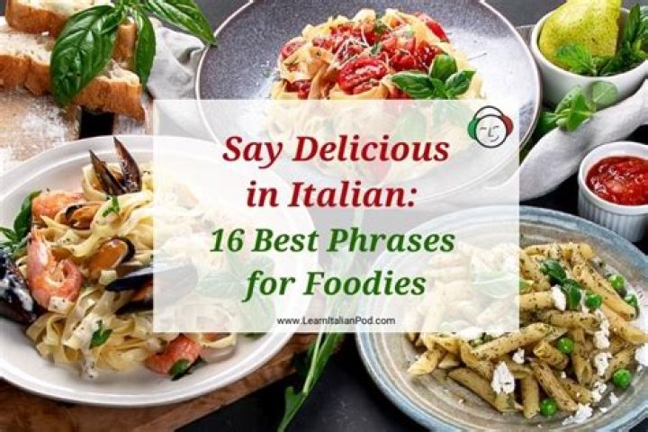 How to say delicious in italian