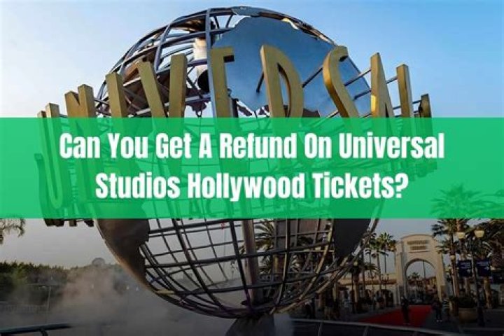 Is It Possible To Get A Refund On Universal Studio Tickets? – Celebrity