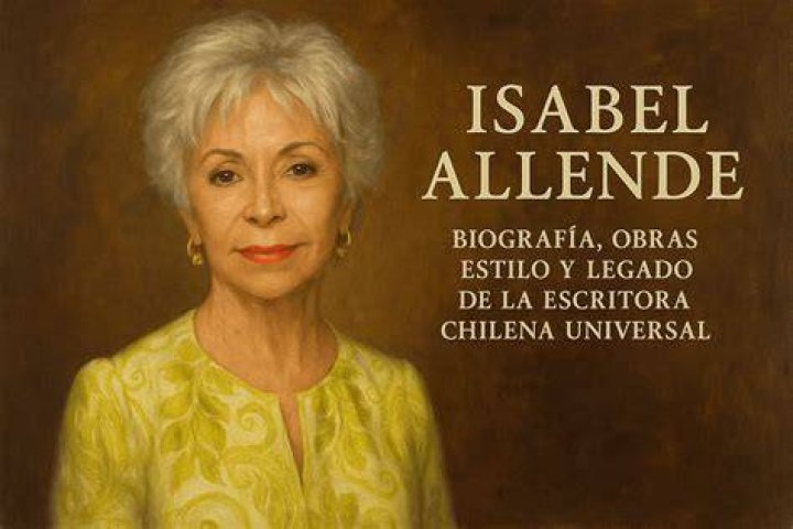 Isabel Allende’s Net Worth, Biography, Career, Awards, Fact and Life Story