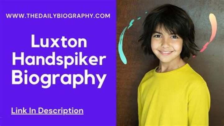 Luxton Handspiker Wiki, Age, Birthday, Height, Parents, Education & More