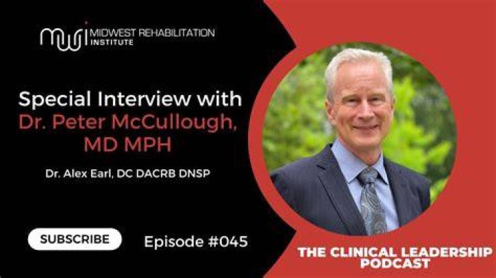 Peter McCullough MD Wikipedia: Everything To Know