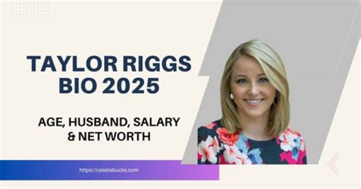 Taylor Riggs Bloomberg Husband, Salary, Net Worth, Age, Height, Wiki