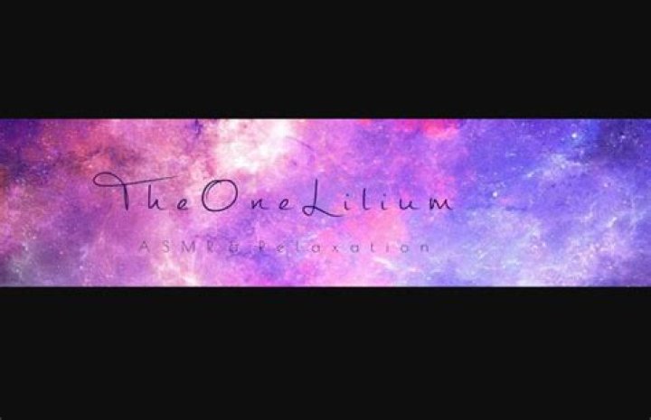 TheOneLilium ASMR Youtuber overview