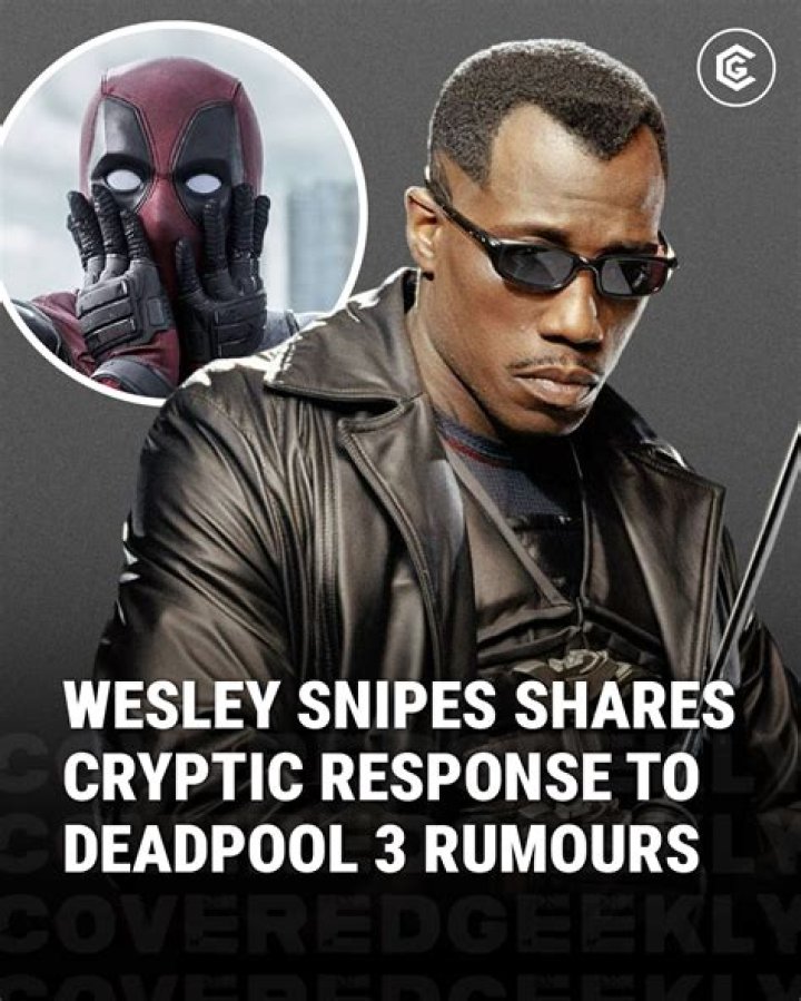 Wesley Snipes addresses rumored ‘Blade’ cameo