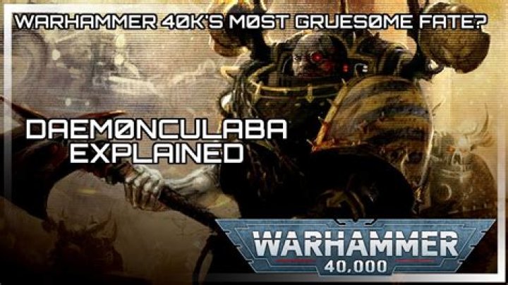 What are Daemonculaba in ‘Warhammer 40,000?’