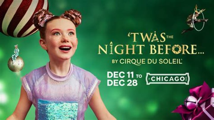 What is ‘Twas the Night Before,’ Cirque du Soleil’s famous show?