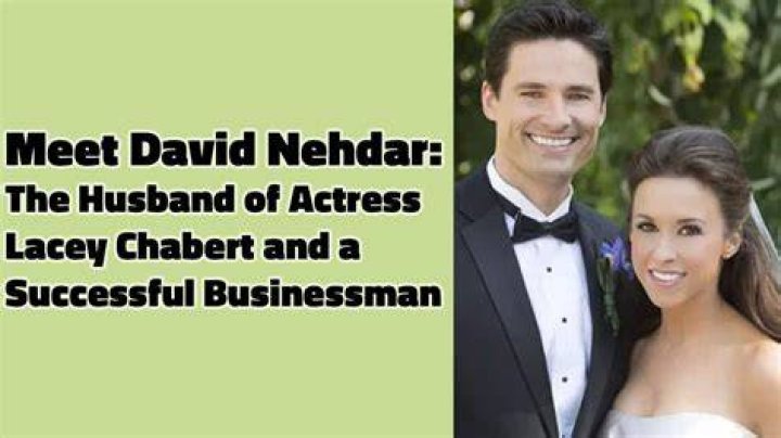 Who Is Lacey Chabart Husband David Nehdar? Meet The Celebrity Husband