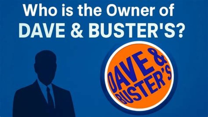 Who owns Dave & Buster’s?